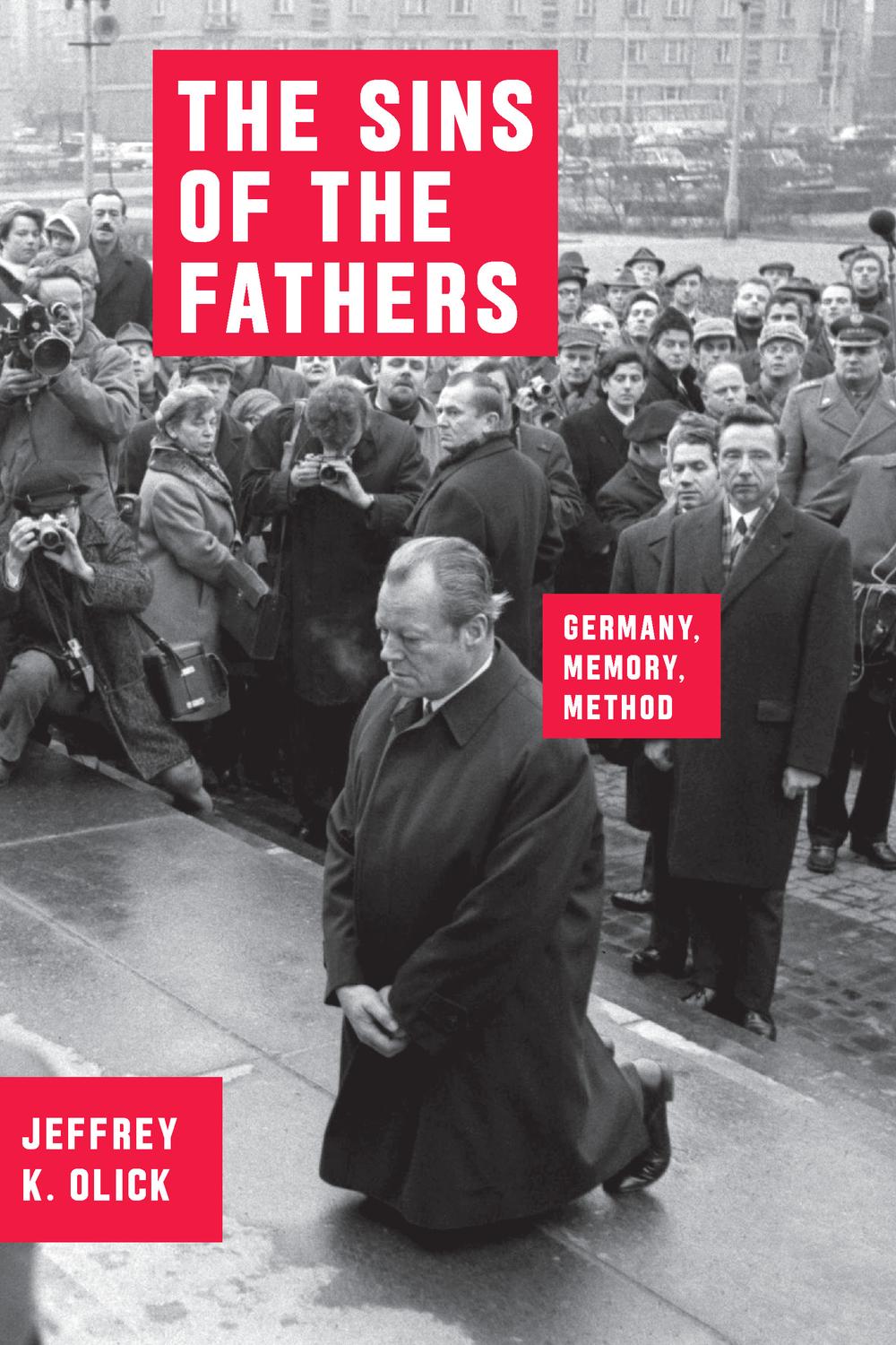 The Sins of the Fathers - Jeffrey K. Olick