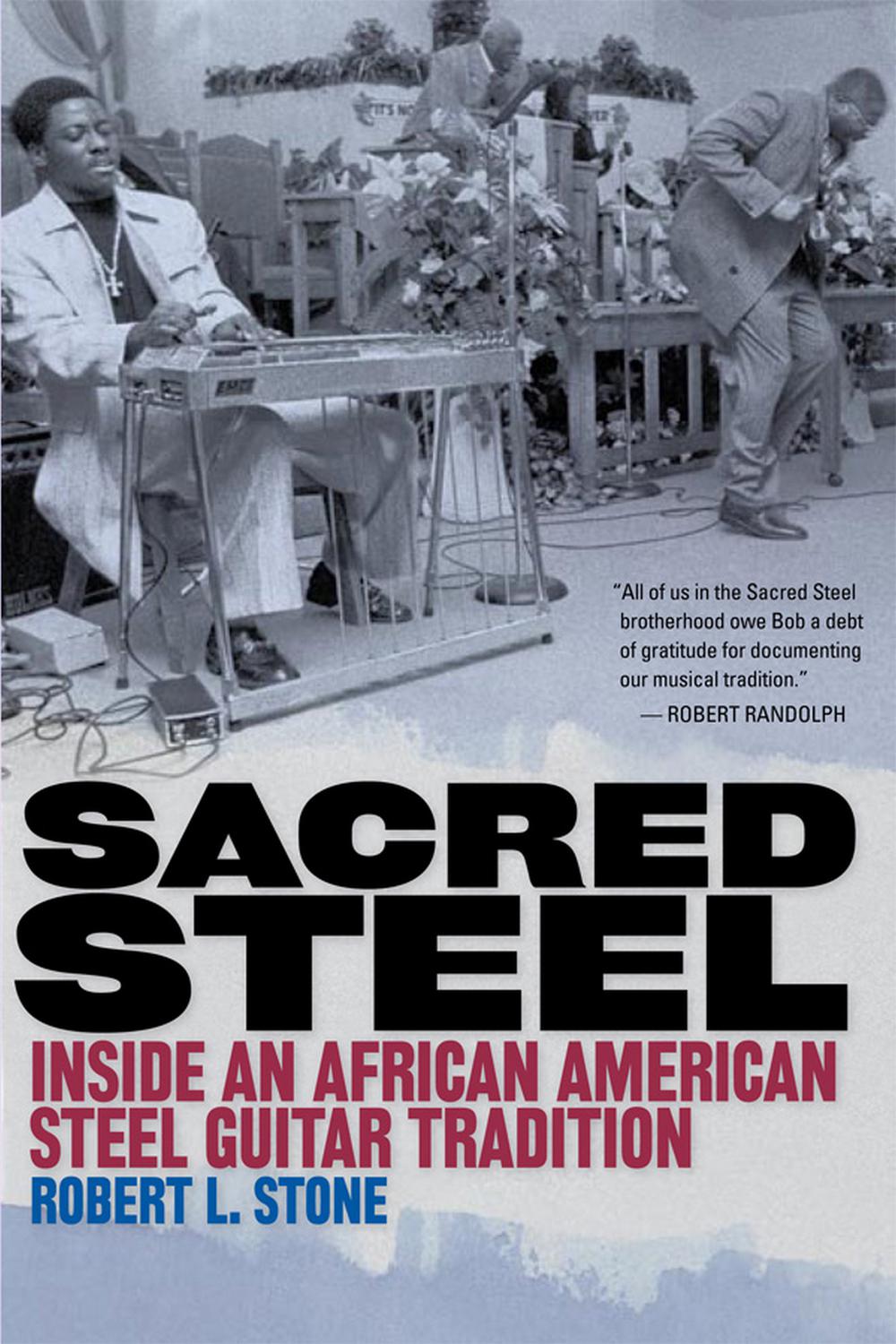 Sacred Steel - Robert Stone
