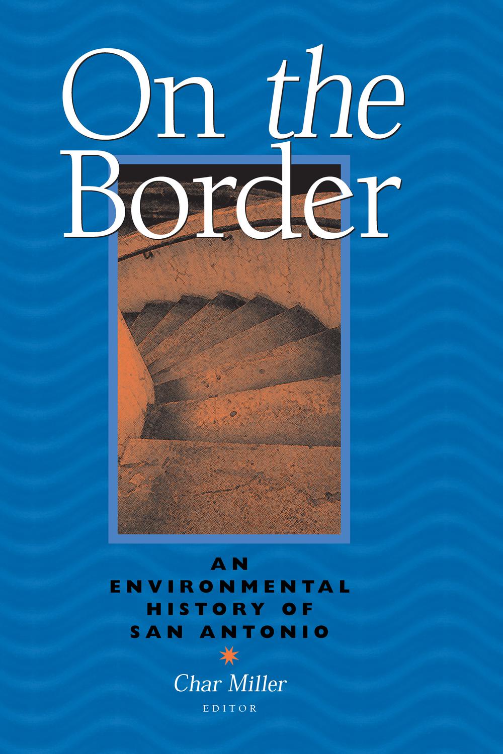 On The Border - Char Miller