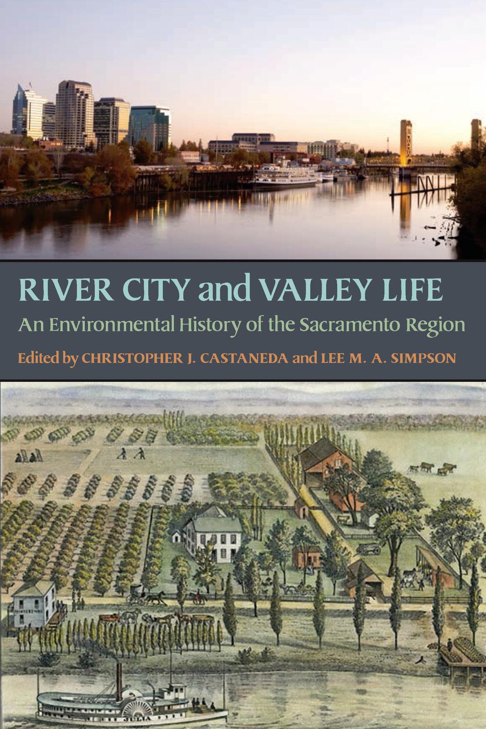 River City and Valley Life - Christopher J. Castaneda, Lee M. A. Simpson