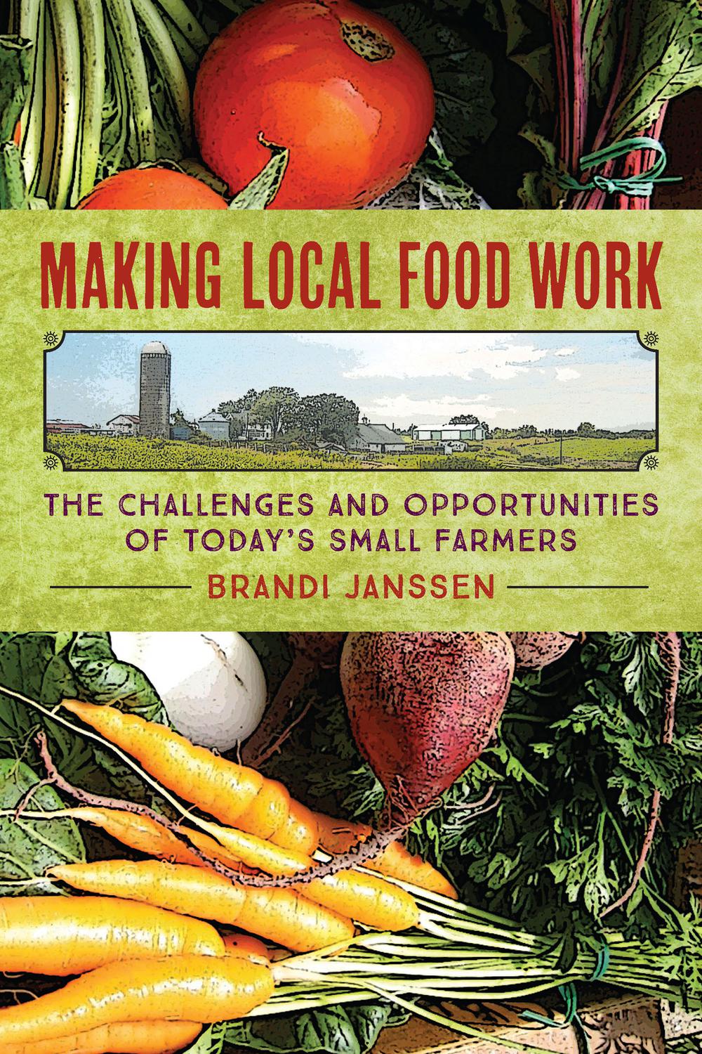 Making Local Food Work - Brandi Janssen