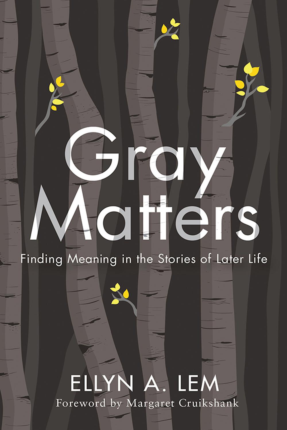 Gray Matters - Ellyn Lem