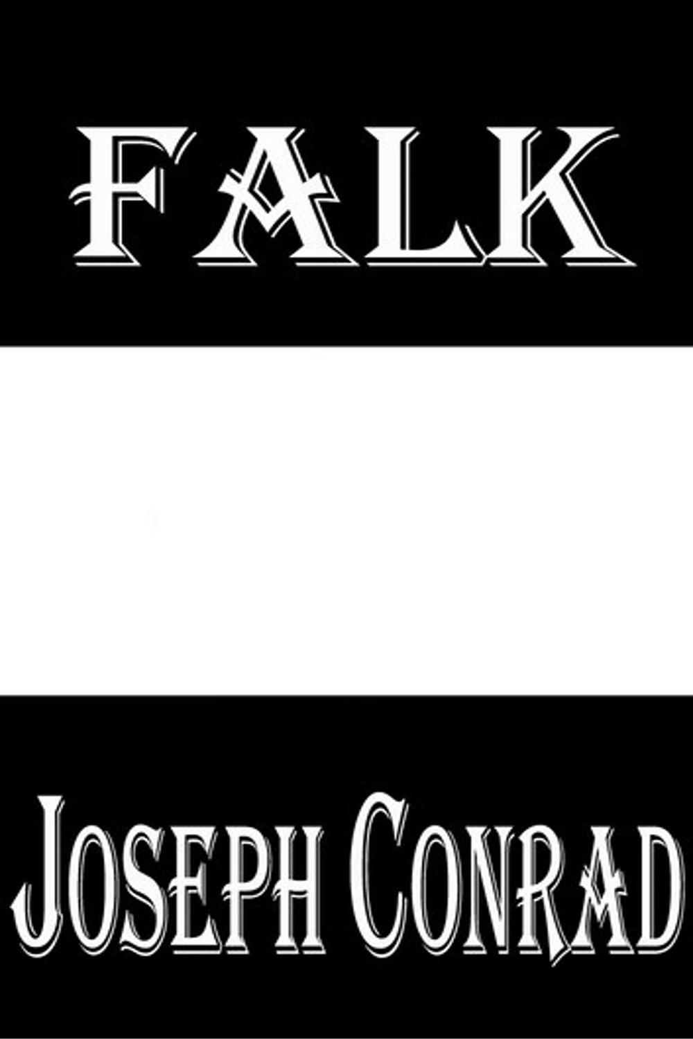 Falk - Joseph Conrad,,