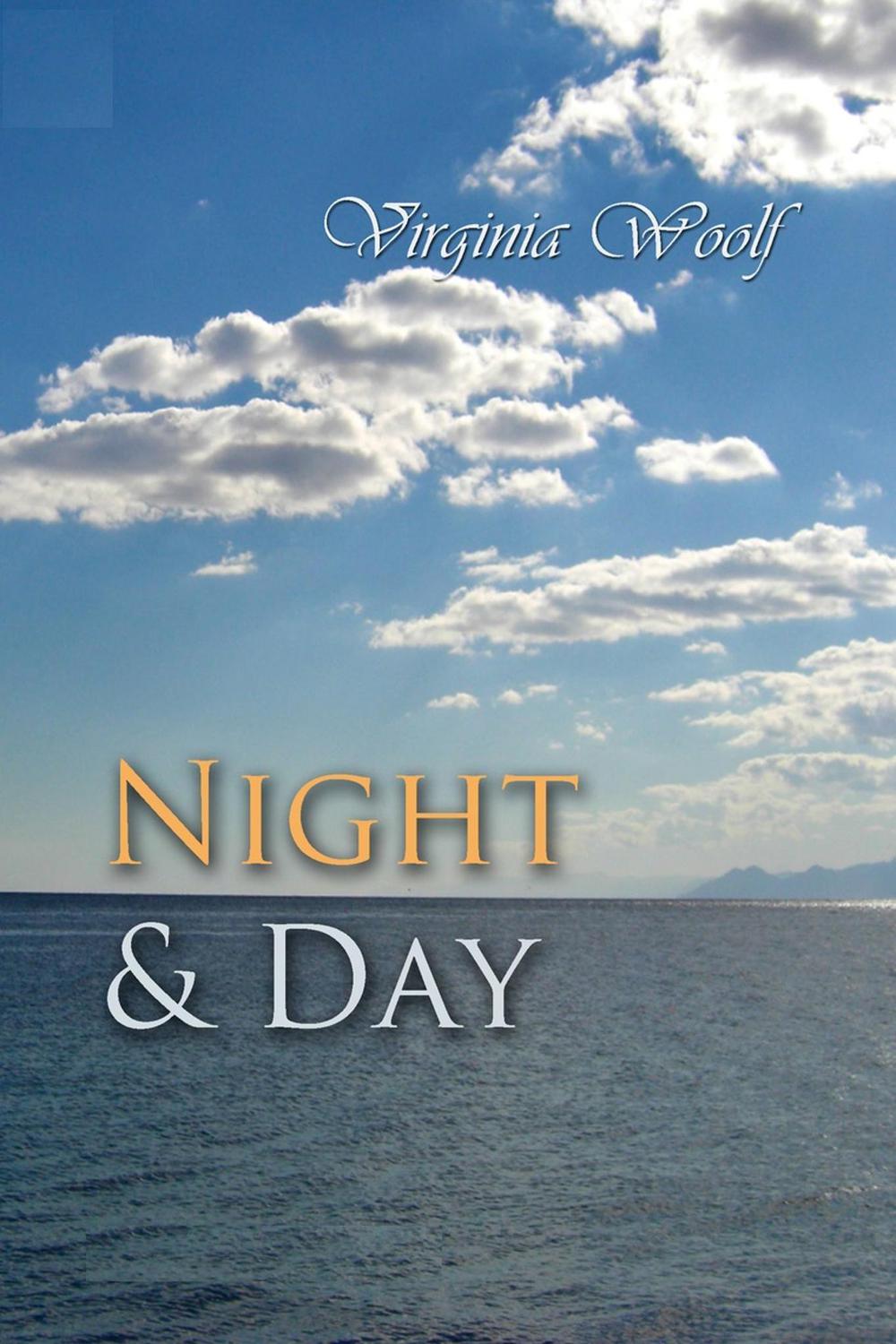 Night and Day - Virginia Woolf,,