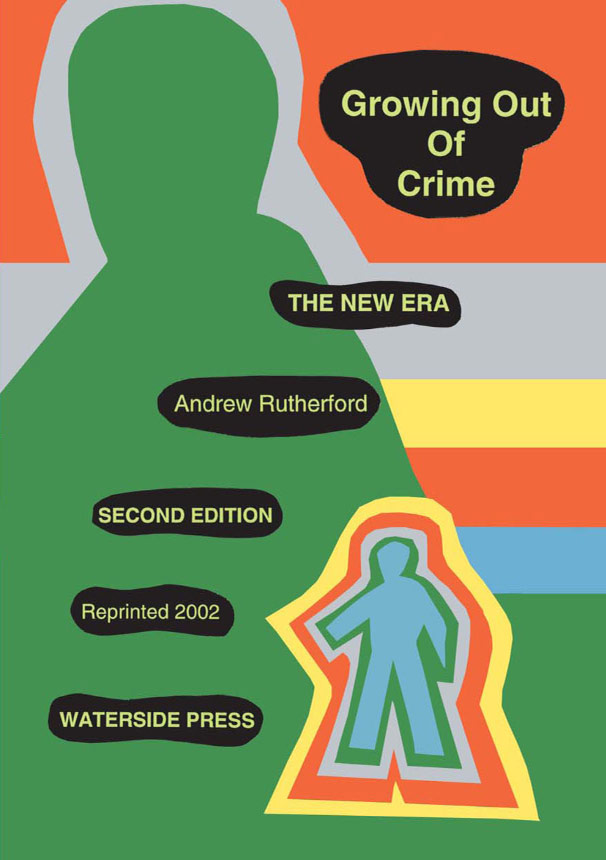 Growing Out of Crime - Rutherford, Andrew