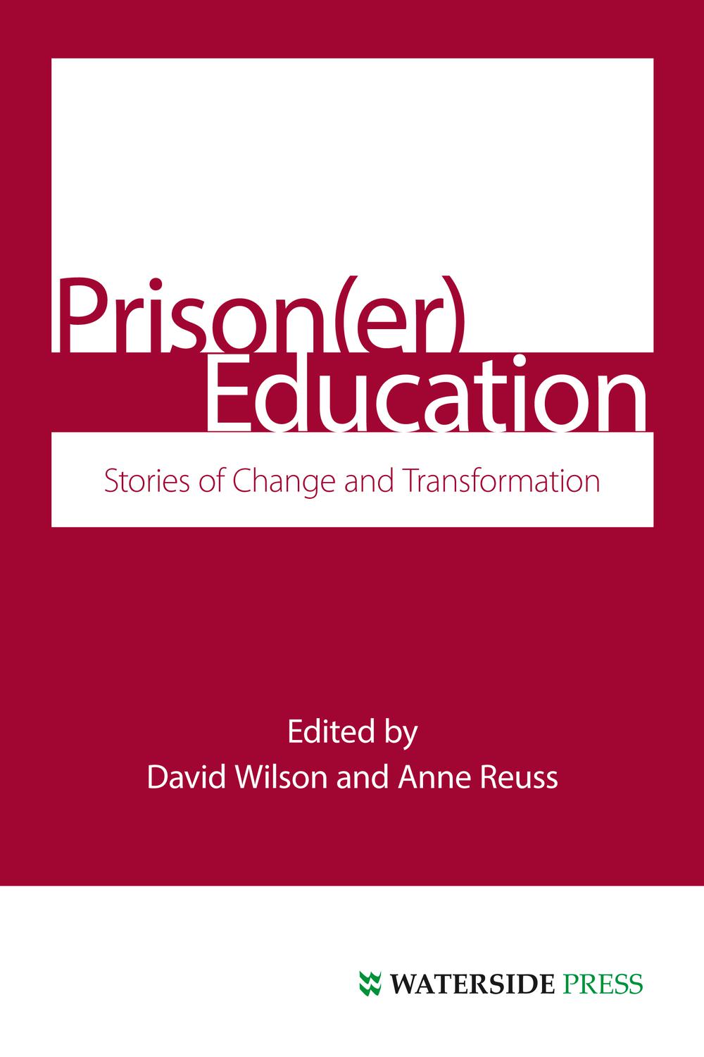 Prison(Er) Education - Wilson, David, Reuss, Anne