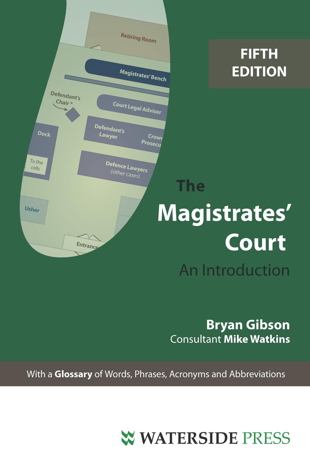 The Magistrates' Court - Gibson, Bryan, Watkins, Mike