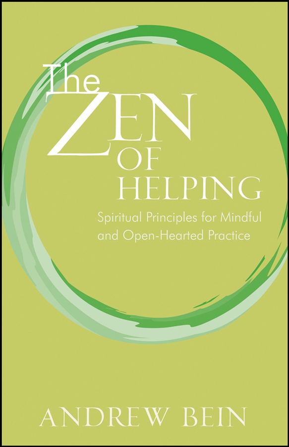 The Zen of Helping - Andrew Bein
