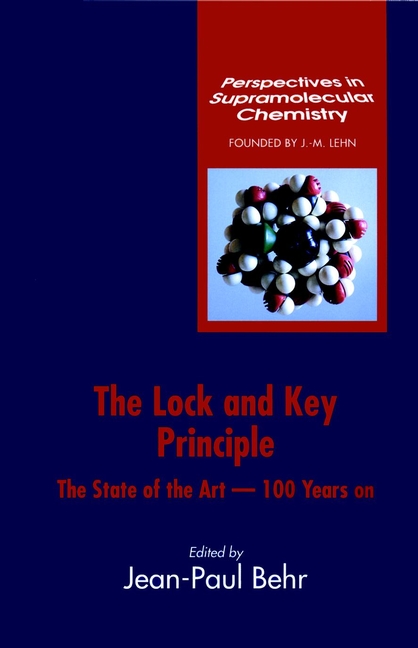 The Lock-and-Key Principle - Jean-Paul Behr