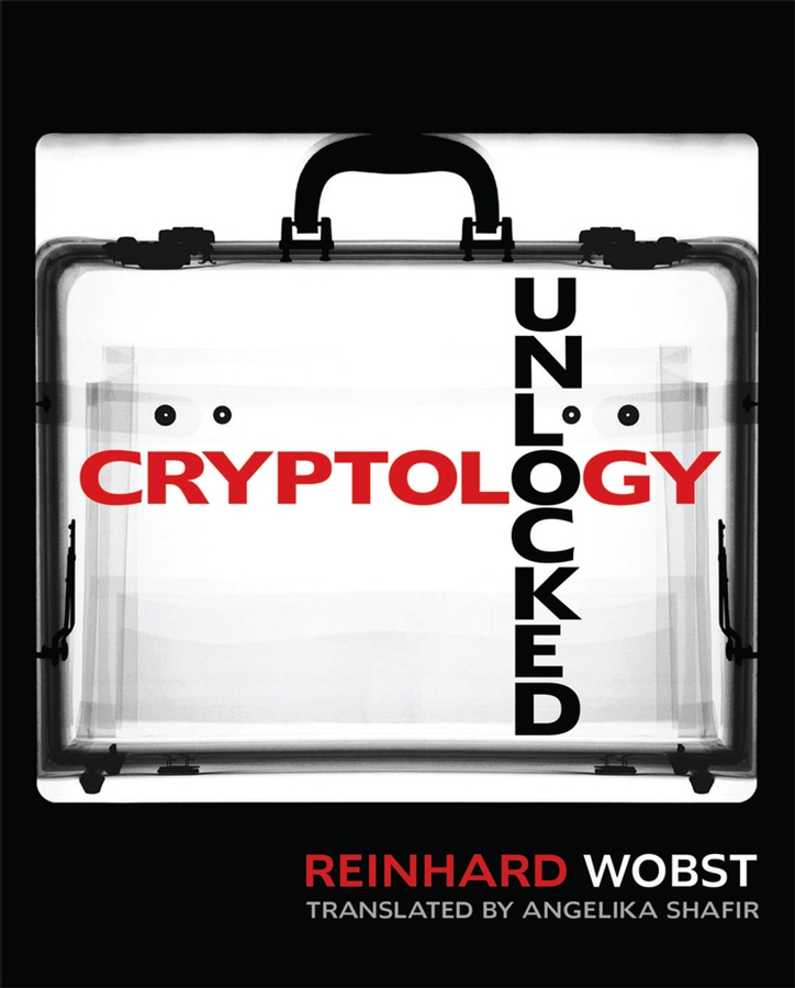 Cryptology Unlocked - Reinhard Wobst
