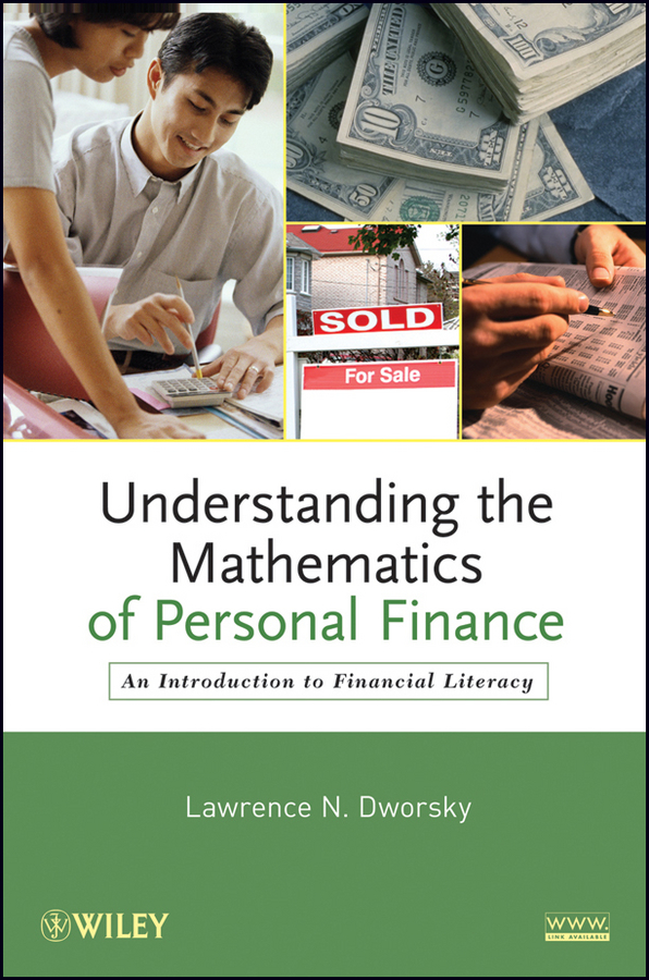 Understanding the Mathematics of Personal Finance - Lawrence N. Dworsky