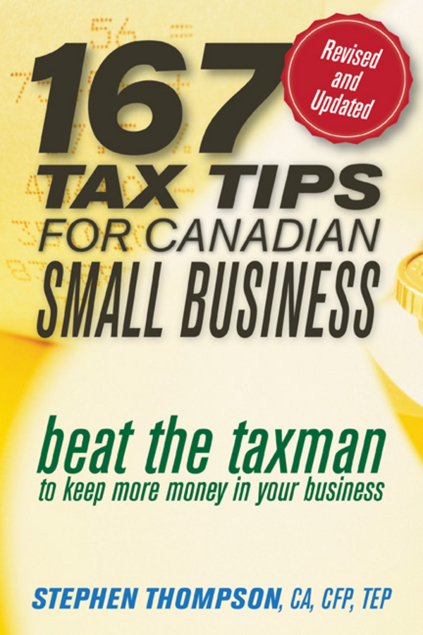 167 Tax Tips for Canadian Small Business - Stephen Thompson