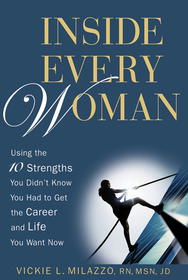 Inside Every Woman - Vickie L. Milazzo