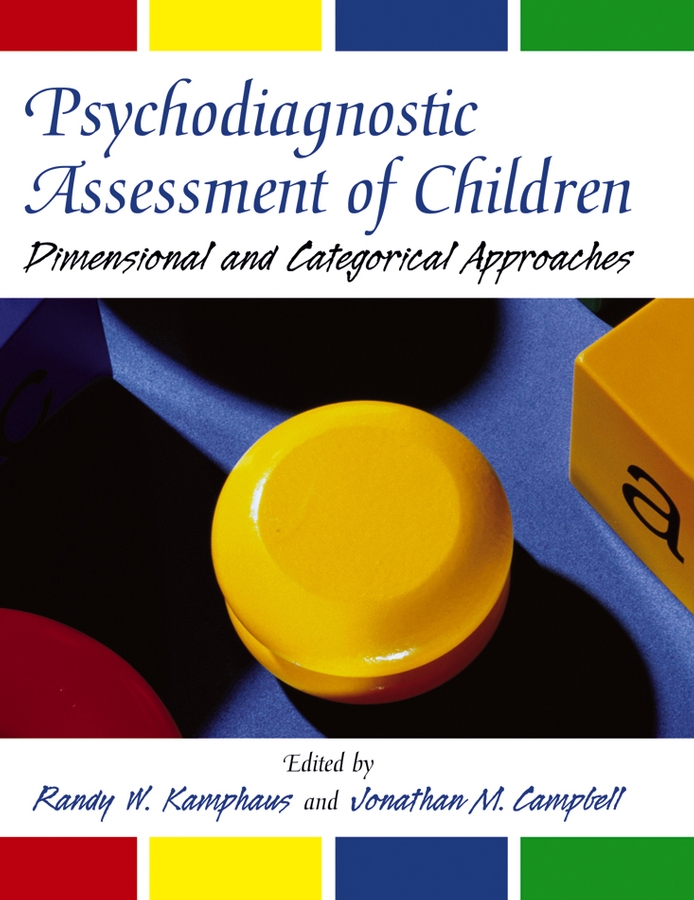 Psychodiagnostic Assessment of Children - Randy W. Kamphaus, Jonathan M. Campbell