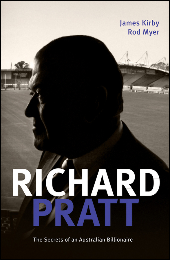 Richard Pratt: One Out of the Box - James Kirby, Rod Myer