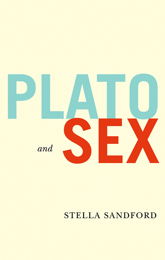 Plato and Sex - Stella Sandford