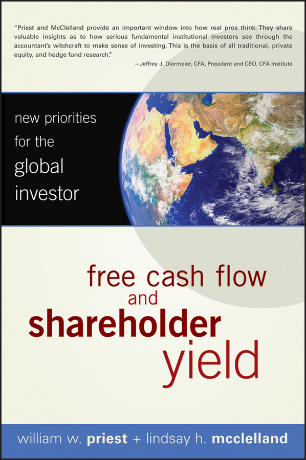 Free Cash Flow and Shareholder Yield - William W. Priest, Lindsay H. McClelland