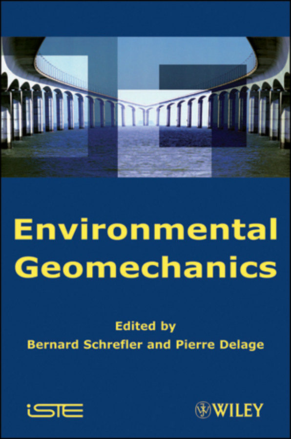 Environmental Geomechanics - Bernhard A. Schrefler, Pierre Delage