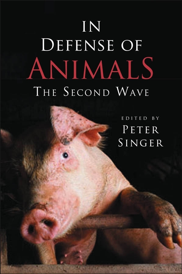 In Defense of Animals - Peter Singer
