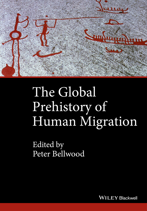 The Global Prehistory of Human Migration - Immanuel Ness