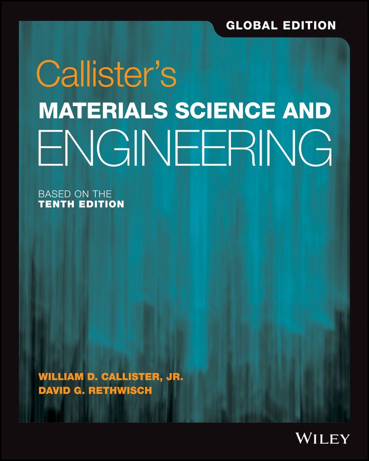 Callister Materials Science And Engineering 9тh Edition Pdf Download