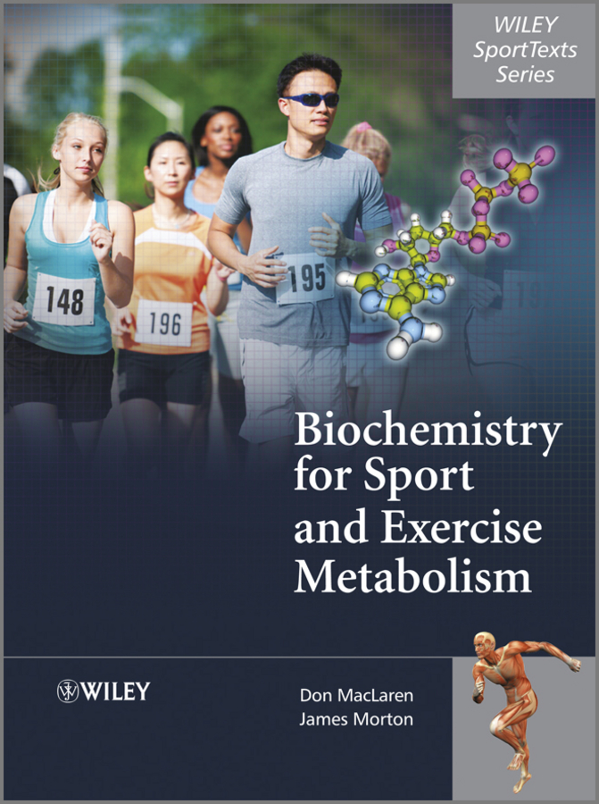 Biochemistry for Sport and Exercise Metabolism - Donald MacLaren, James Morton