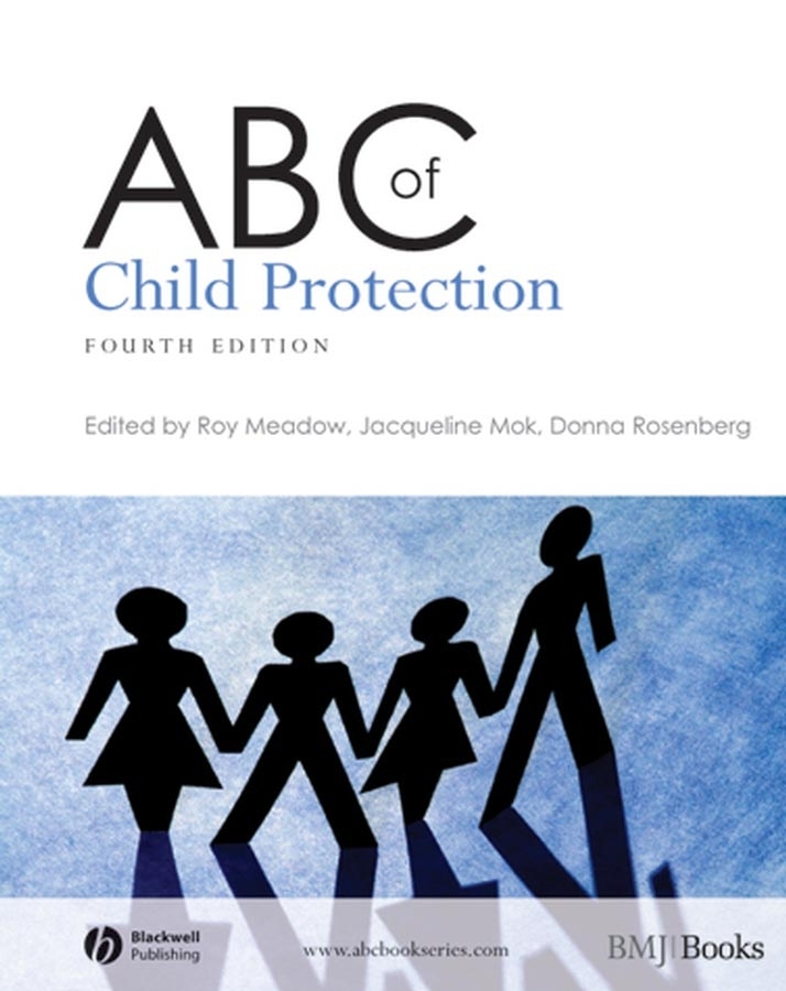 ABC of Child Protection - Roy Meadow, Jacqueline Mok, Donna Rosenberg