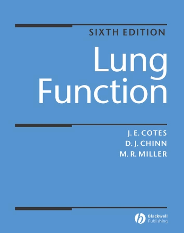 Lung Function - John E. Cotes, David J. Chinn, Martin R. Miller