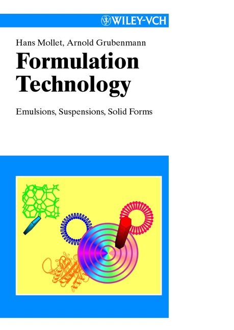 Formulation Technology - Hans Mollet, Arnold Grubenmann