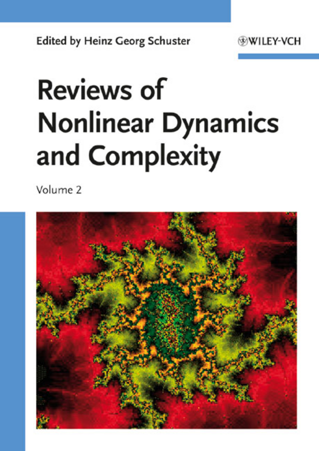 Reviews of Nonlinear Dynamics and Complexity - Heinz Georg Schuster
