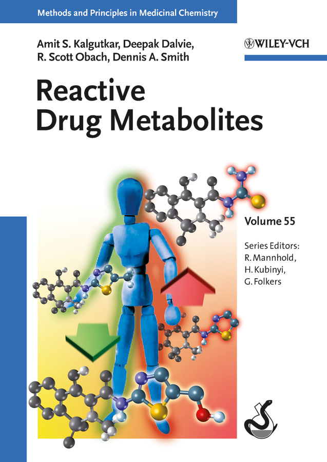 Reactive Drug Metabolites - Amit S. Kalgutkar, Deepak Dalvie, R. Scott Obach, Dennis A. Smith