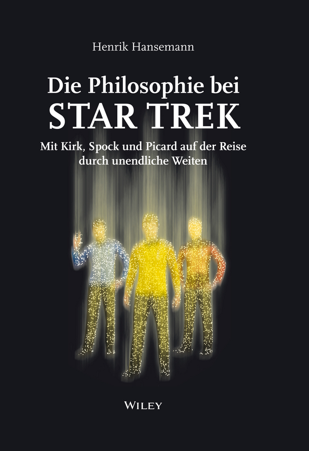 Die Philosophie bei Star Trek - Henrik Hansemann