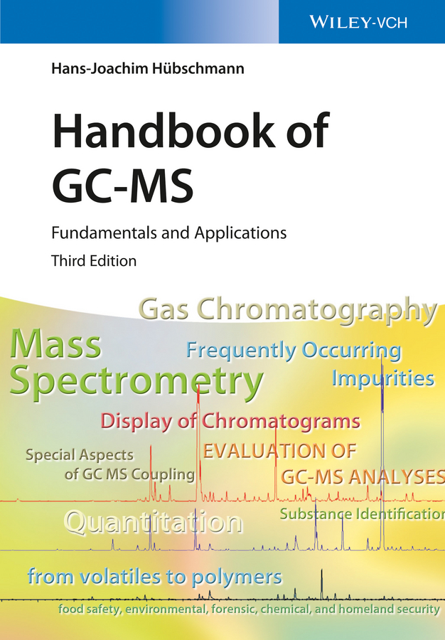 Handbook of GC-MS - Hans-Joachim Hubschmann