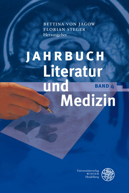 Jahrbuch Literatur und Medizin - Bettina von Jagow, Florian Steger