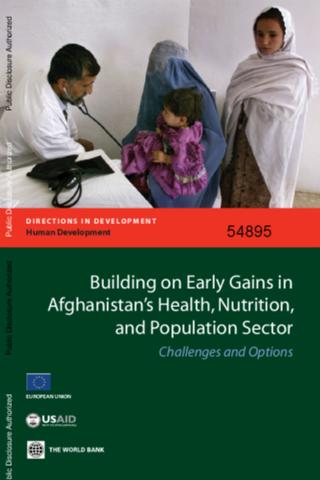 Building on Early Gains in Afghanistan's Health, Nutrition, and Population Sector - Tekabe A. Belay