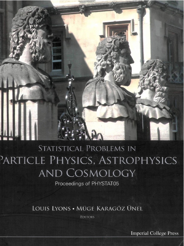 Statistical Problems In Particle Physics, Astrophysics And Cosmology - Proceedings Of Phystat05 - Muge Karagoz Unel, Louis Lyons