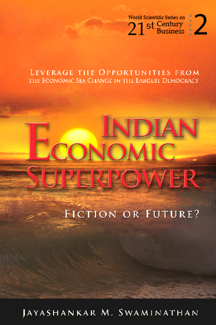 Indian Economic Superpower: Fiction Or Future - Jayashankar M Swaminathan
