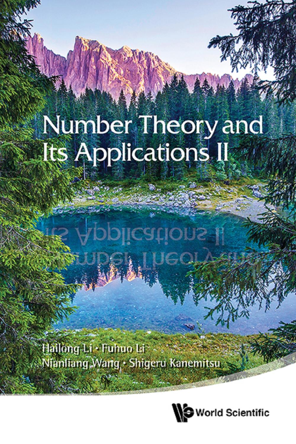 Number Theory and Its Applications II - Hailong Li, Fuhuo Li;Nianliang Wang;Shigeru Kanemitsu,,